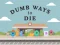 Hra Dumb Ways To Die online