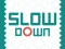 Hra Slow Down online