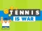 Hra Tennis Is War online