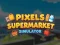 Hra Pixels Supermarket Simulator online