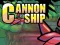 Hra Cannon Ship online