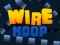 Hra Wire Hoop online