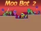 Hra Moo Bot 2 online