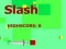 Hra Slash online