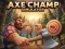 Hra Axe Champ Simulator online