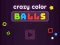 Hra Crazy Color Balls online