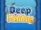 Hra Deep Fishing online