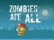 Hra Zombies Ate All online