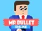 Hra Mr Bullet Online online
