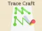 Hra Trace Craft online