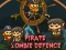 Hra Pirate Zombie Defence online