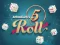 Hra 5 Roll online