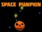 Hra Space Pumpkin online