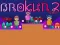 Hra Brokun 2 online