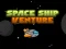 Hra Space ship Venture online