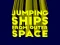 Hra Jumping ships from outer Spase online