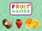 Hra Fruit Names online