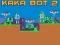 Hra Kaka Bot 2 online