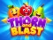 Hra Thorn and Blast online