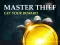 Hra Master Thief Get your reward online