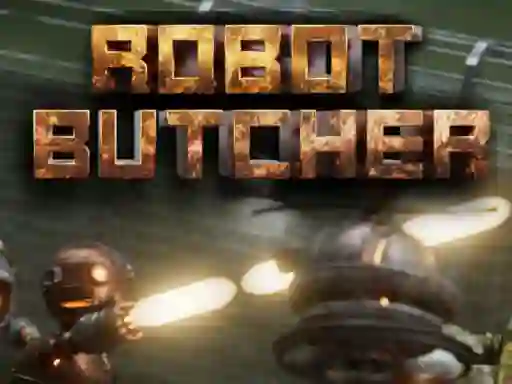 Hra Robot Butcher online