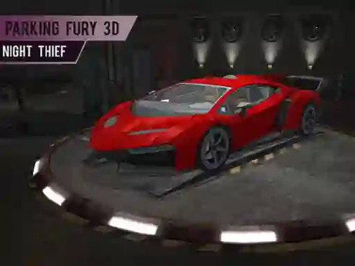 Hra Parking Fury 3d: Night Thief online