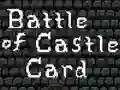 Hra Battle of Castle Card online