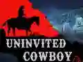 Hra Uninvited Cowboy online