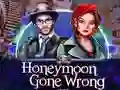 Hra Honeymoon Gone Wrong online