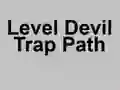 Hra Level Devil Trap Path online