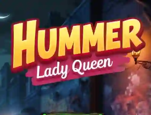 Hra Hummer Lady Queen online