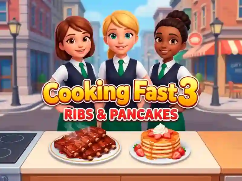Hra Cooking Fast 3: Ribs and Pancakes online
