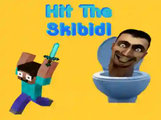 Hra Hit The Skibidi online