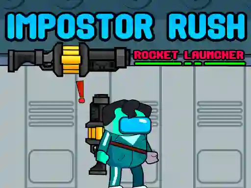 Hra Impostor Rush: Rocket Launcher online