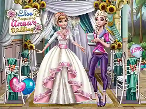 Hra Elsa Preparing Anna's Wedding online