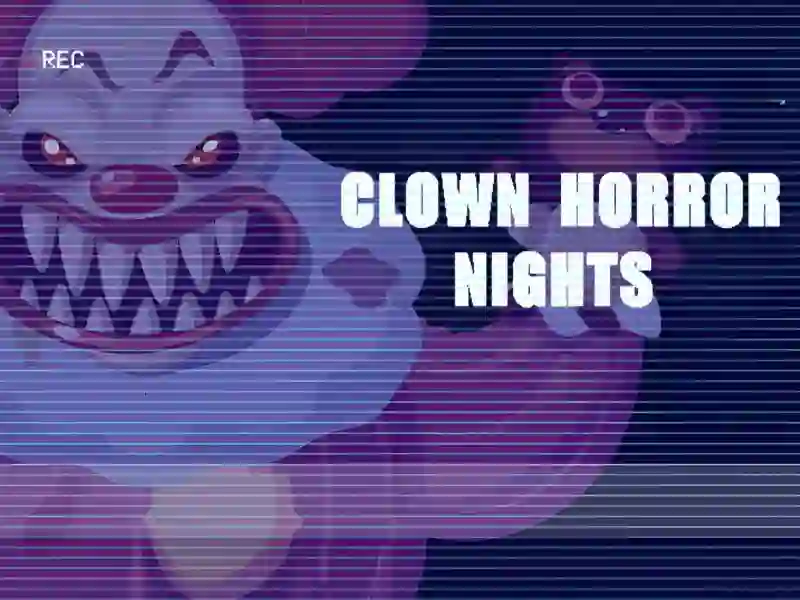 Hra Clown Horror Nights online