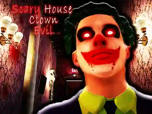 Hra Scary House Clown Evil online
