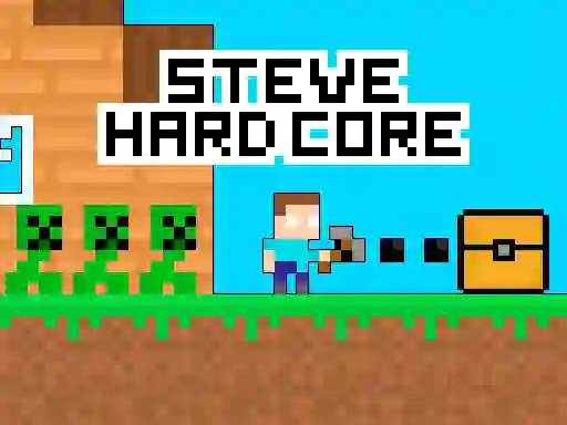 Hra Steve Hard Core online