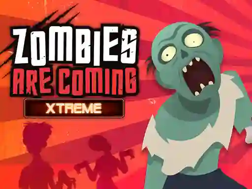 Hra Zombies Are Coming Xtreme online