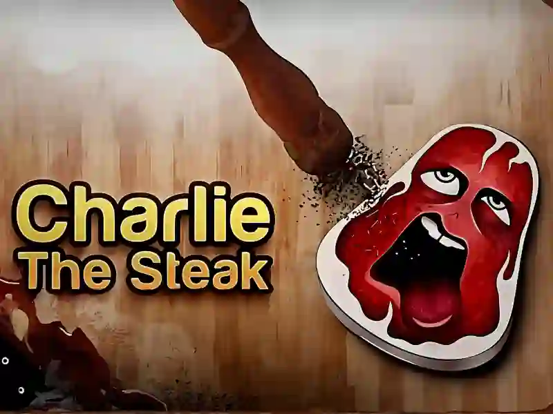 Hra Charlie the Steak online