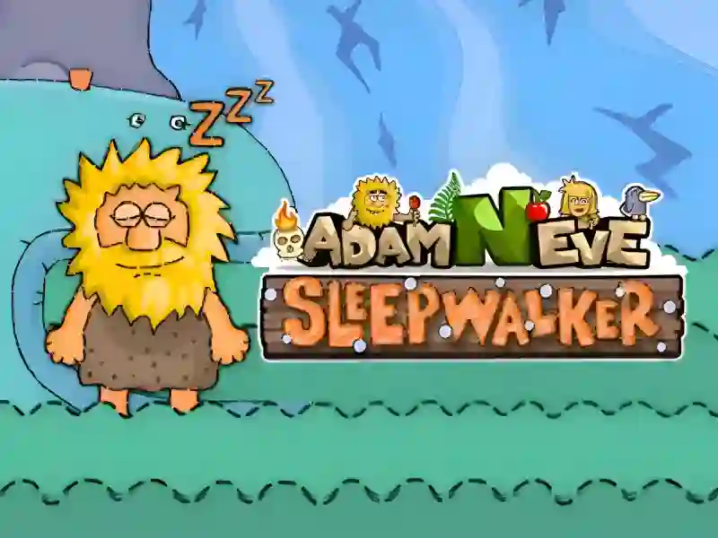 Hra Adam and Eve: Sleepwalker online