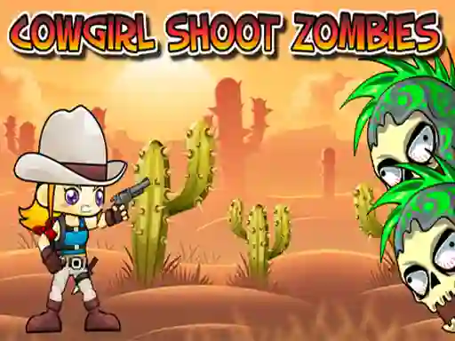 Hra Cowgirl Shoot Zombies online