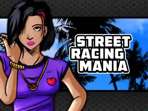 Hra Street Racing Mania online