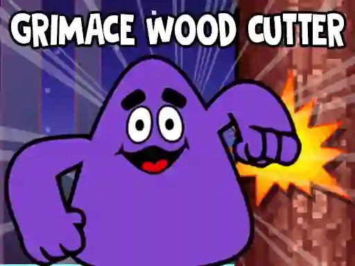 Hra Grimace Wood Cutter online