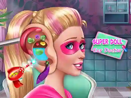 Hra Super Doll Ear Doctor online