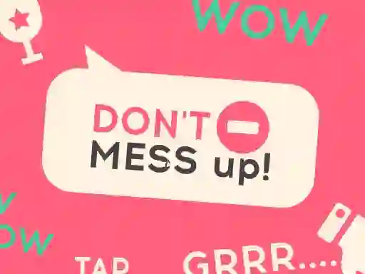 Hra Don't Mess Up online