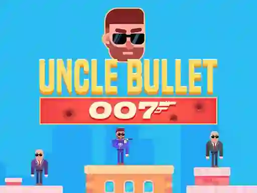 Hra Uncle Bullet 007 online