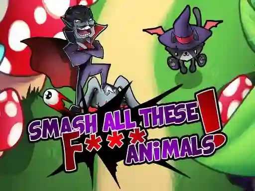 Hra Smash all these F... animals online