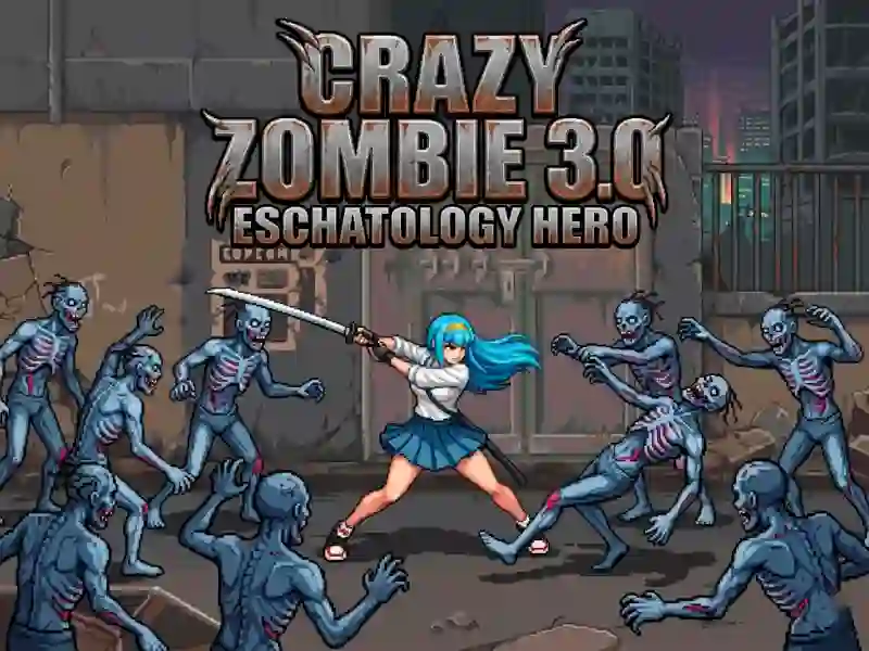 Hra Crazy Zombie 3.0 Eschatology Hero online