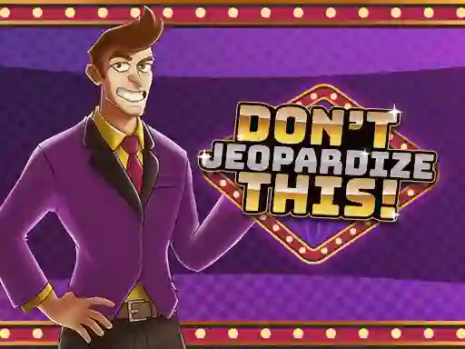 Hra Don't Jeopardize This online